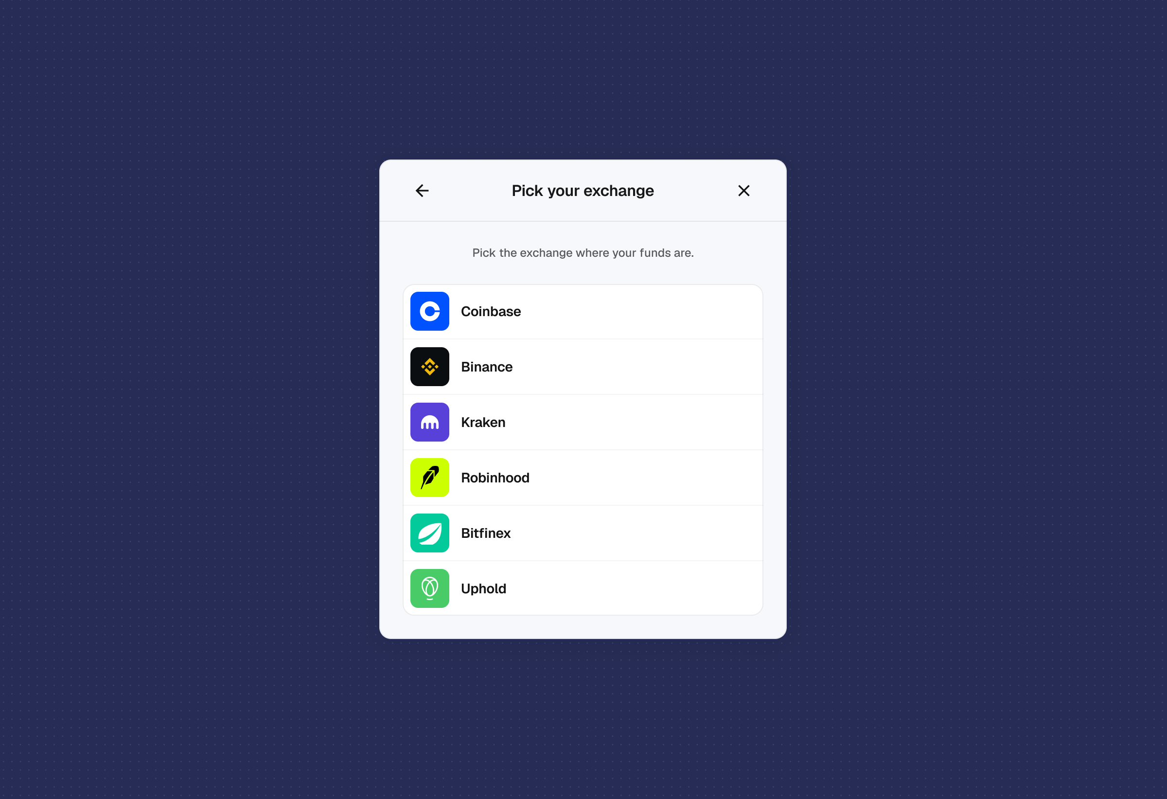 Checkout pick your exchange screen, listing Coinbase, Binance, Kraken, Robinhood, Bitfinex, and Uphold
